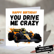 Load image into Gallery viewer, You Drive Me Crazy F1 Card