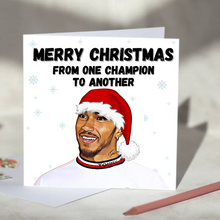 Load image into Gallery viewer, Lewis Hamilton F1 Christmas Card - Merry Christmas from one Champion to Another