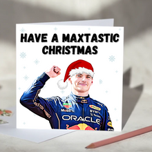 Load image into Gallery viewer, Max Verstappen F1 Christmas Card - Have a Maxtastic Christmas