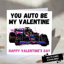 Load image into Gallery viewer, You Auto Be My Valentine F1 Card