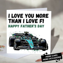 Load image into Gallery viewer, I Love You More Than I Love F1 Card
