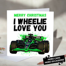 Load image into Gallery viewer, I Wheelie Love You F1 Card