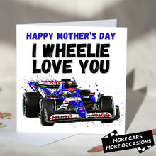 Load image into Gallery viewer, I Wheelie Love You F1 Card