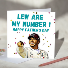 Load image into Gallery viewer, Lew Are My Number 1 Lewis Hamilton F1 Card