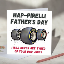 Load image into Gallery viewer, Hap-pirelli Father's Day Pirelli Tyre F1 Card