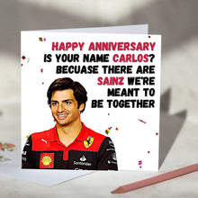 Load image into Gallery viewer, Sainz We're Meant To Be Together Carlos Sainz F1 Card