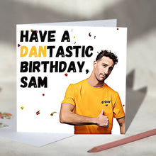 Load image into Gallery viewer, Have a Dantastic Birthday, Christmas Card