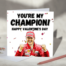 Load image into Gallery viewer, Dad, You're My Champion Michael Schumacher F1 Father's Day Card