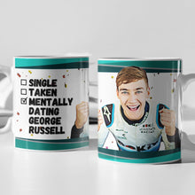 Load image into Gallery viewer, Single, Taken, Mentally Dating Lewis Hamilton F1 Mug Gift