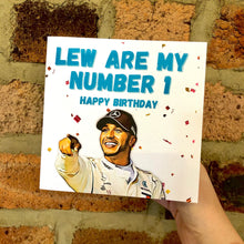 Load image into Gallery viewer, Lew Are My Number 1 Lewis Hamilton F1 Card