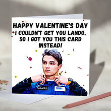 Load image into Gallery viewer, Lando Norris I Couldn't Get You Lando Card