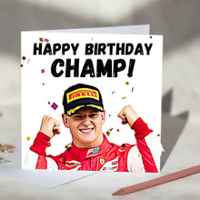 Load image into Gallery viewer, Mick Schumacher Champ Card