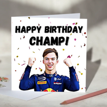 Load image into Gallery viewer, Happy Birthday Champ Pierre Gasly F1 Birthday Card