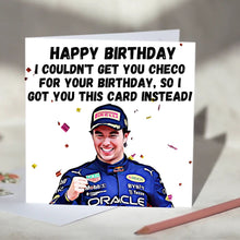 Load image into Gallery viewer, Sergio Perez I Couldn't Get You Sergio Card