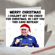 Load image into Gallery viewer, Sergio Perez I Couldn't Get You Sergio Card