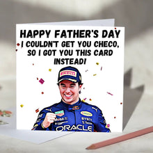 Load image into Gallery viewer, Sergio Perez I Couldn't Get You Sergio Card