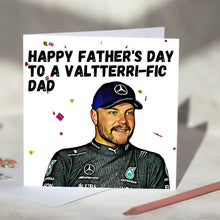 Load image into Gallery viewer, Valtteri Bottas Valtterrific Father's Day, Mother's Day, Anniversary, Valentine's Day Card