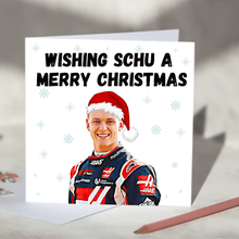 Load image into Gallery viewer, Mick Schumacher F1 Christmas Card - Wishing Schu a Merry Christmas