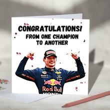 Load image into Gallery viewer, Max Verstappen F1 Birthday Card - Happy Birthday From One Champion To Another
