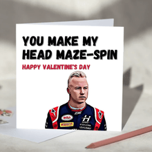 Load image into Gallery viewer, You Make My Head Maze-spin Nikita Mazepin F1 Card