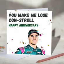 Load image into Gallery viewer, You Make Me Lose Con-Stroll Lance Stroll F1 Card