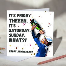 Load image into Gallery viewer, It's Friday Then It's Saturday, Sunday, What?! Lando Norris F1 Card