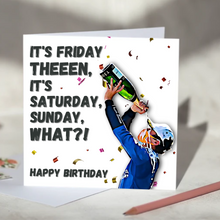 Load image into Gallery viewer, It's Friday Then It's Saturday, Sunday, What?! Lando Norris F1 Card
