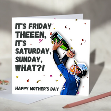 Load image into Gallery viewer, It's Friday Then It's Saturday, Sunday, What?! Lando Norris F1 Card