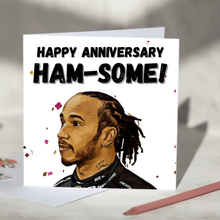 Load image into Gallery viewer, Lewis Hamilton Ham-some F1 Card