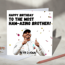 Load image into Gallery viewer, Hamazing Relative Lewis Hamilton F1 Card