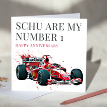 Load image into Gallery viewer, Schu Are My Number 1 Michael Schumacher Ferrari Car F1 Card