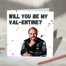 Load image into Gallery viewer, Valtteri Bottas Will You Be My Valentine? F1 Valentine's Day Card