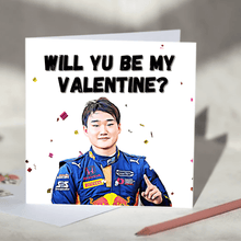 Load image into Gallery viewer, Yuki Tsunoda Will Yu Be My Valentine? F1 Card