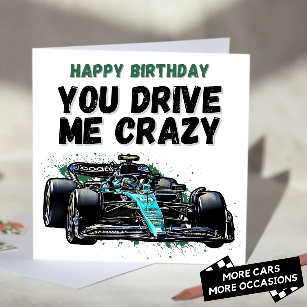 You Drive Me Crazy F1 Card