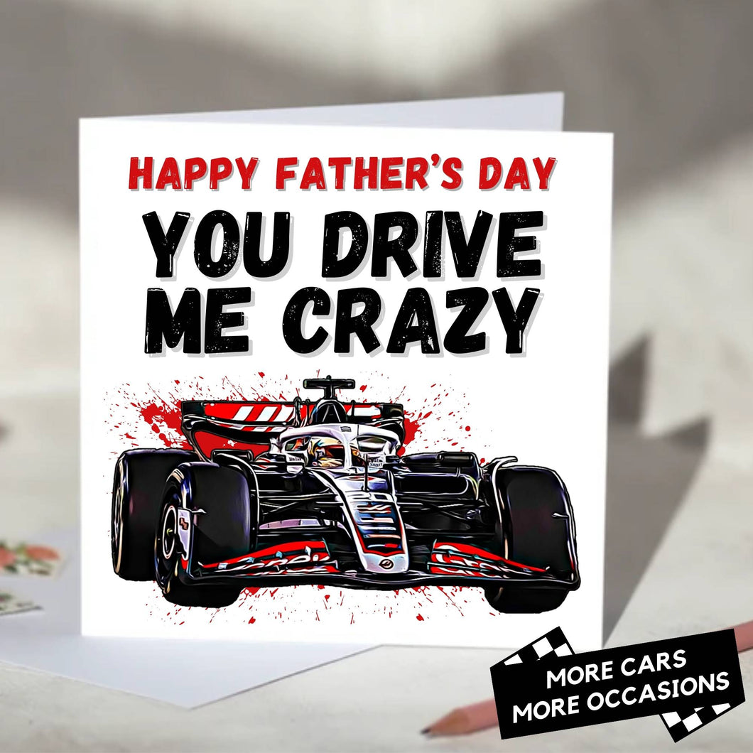 You Drive Me Crazy F1 Card