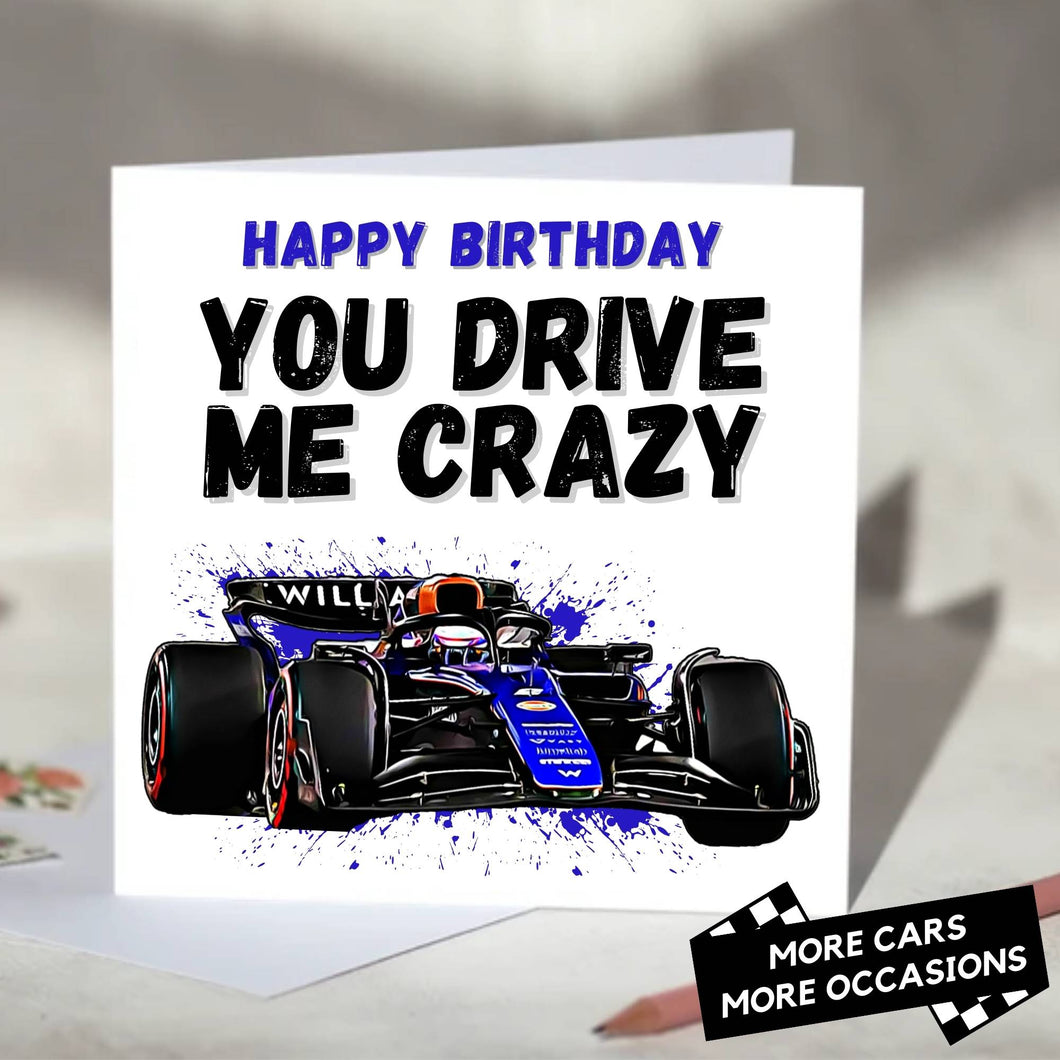 You Drive Me Crazy F1 Card