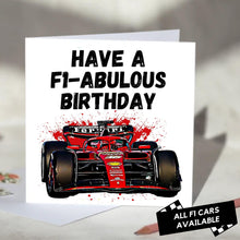 Load image into Gallery viewer, Have an F1-abulous Birthday F1 Card
