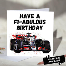 Load image into Gallery viewer, Have an F1-abulous Birthday F1 Card
