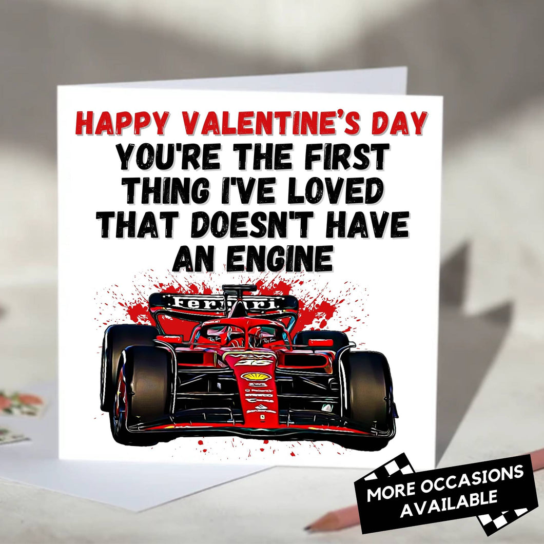 You're the First Thing I've Loved That Doesn't Have An Engine F1 Card