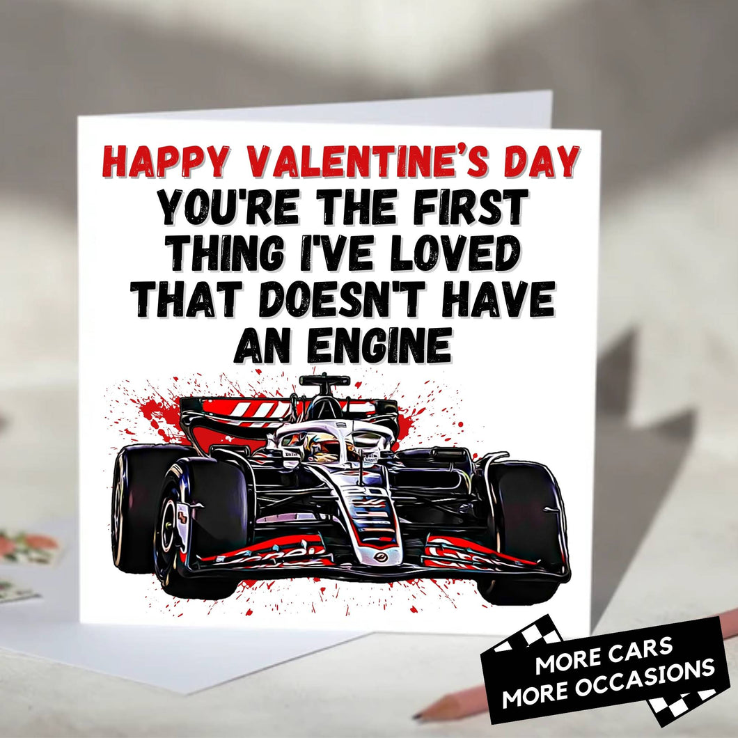 You're the First Thing I've Loved That Doesn't Have An Engine F1 Card