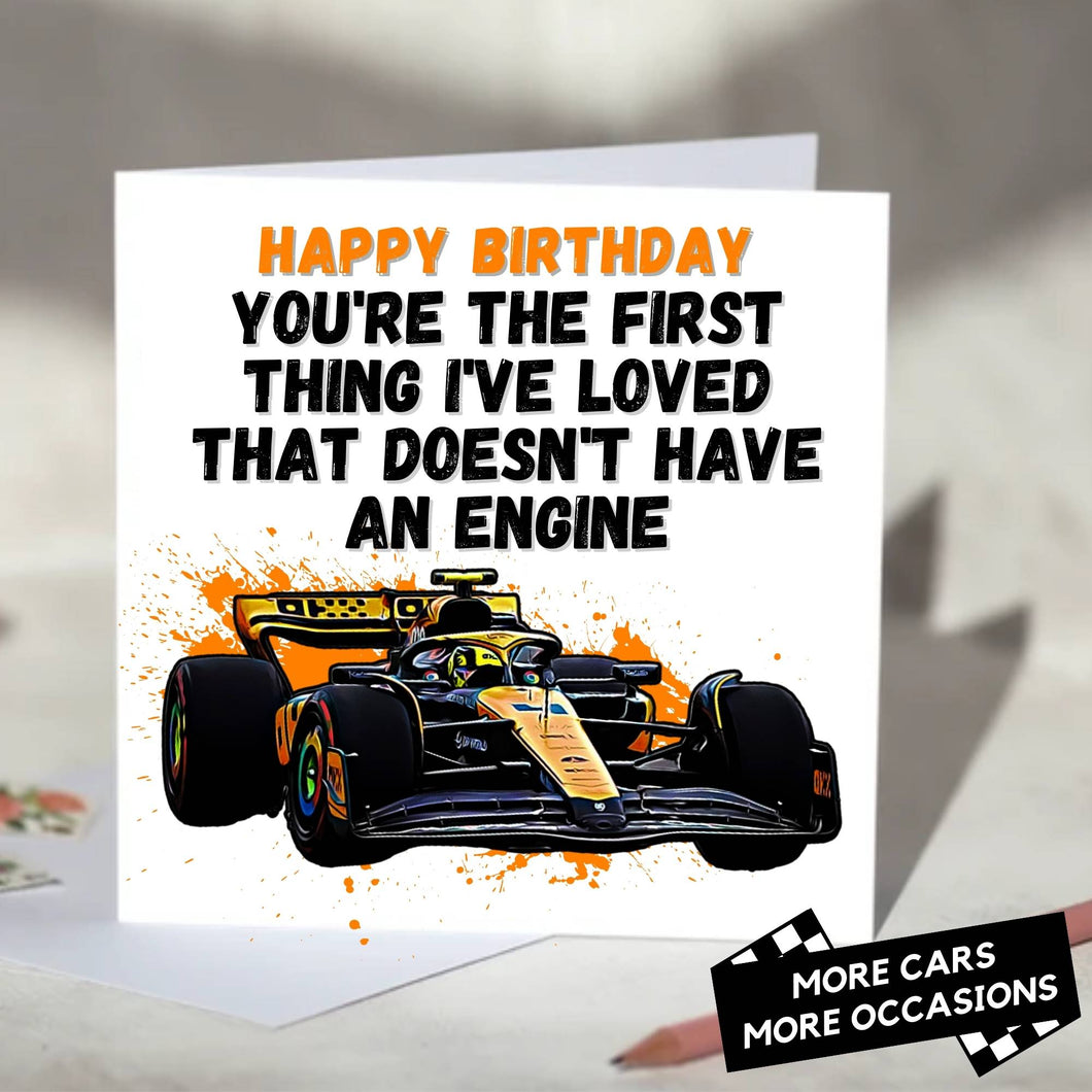 You're the First Thing I've Loved That Doesn't Have An Engine F1 Card