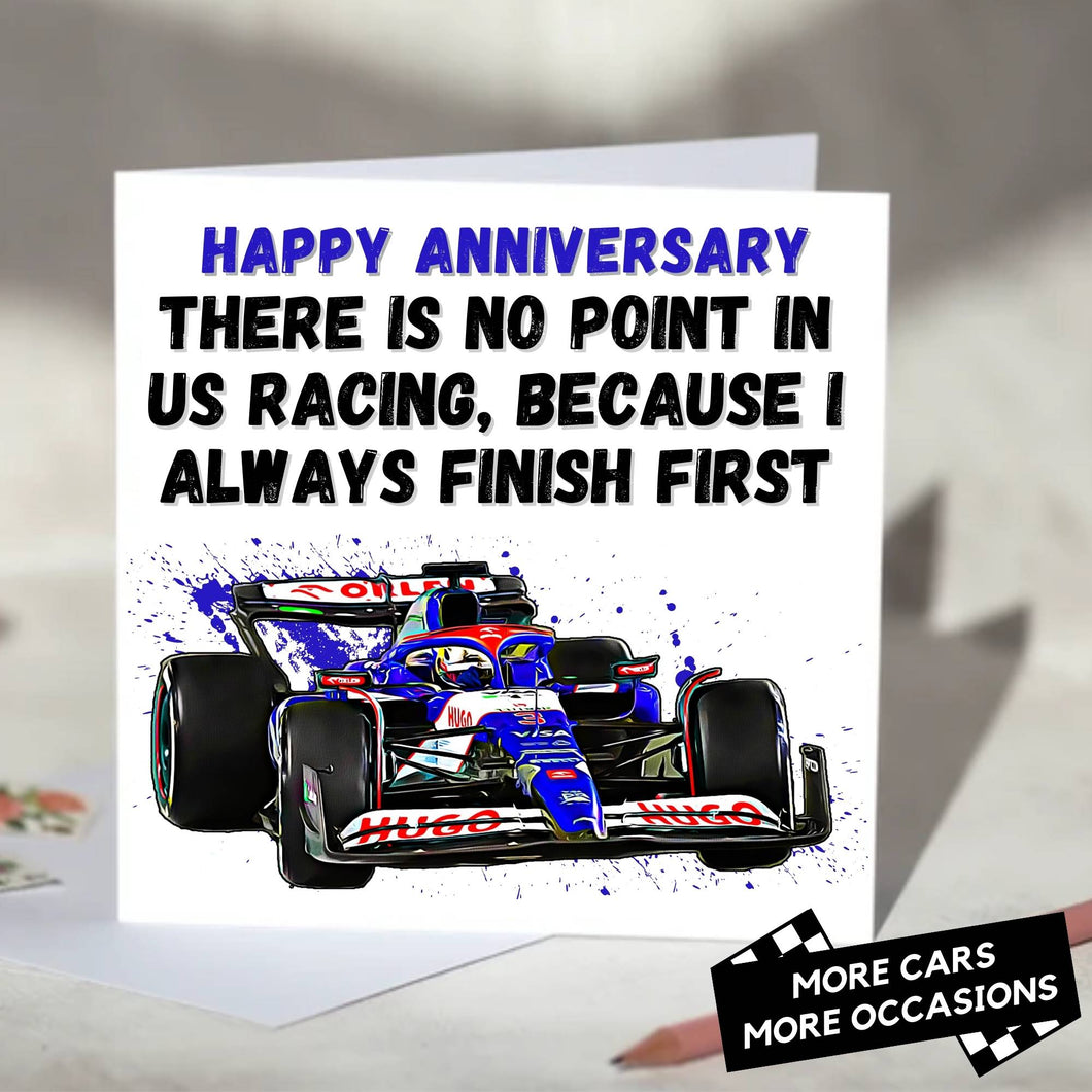 I Always Finish First Funny F1 Card
