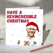 Load image into Gallery viewer, Have a Kevincredible Birthday Kevin Magnussen F1 Birthday Card
