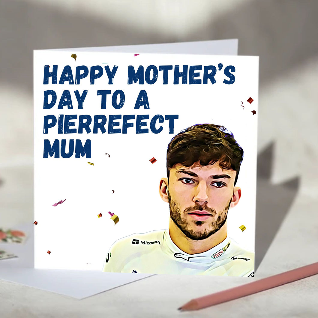 Pierre Gasly Pierrefect F1 Father's / Mother's Day Card