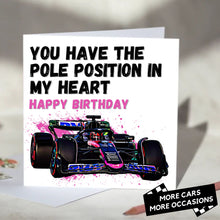 Load image into Gallery viewer, You Have The Pole Position In My Heart F1 Card
