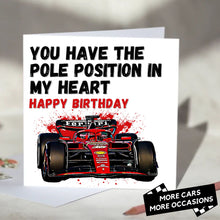 Load image into Gallery viewer, You Have The Pole Position In My Heart F1 Card
