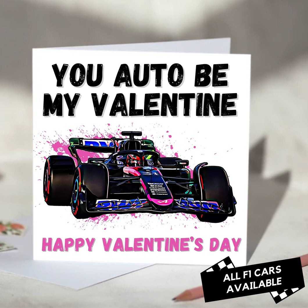 You Auto Be My Valentine F1 Card