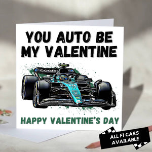 You Auto Be My Valentine F1 Card