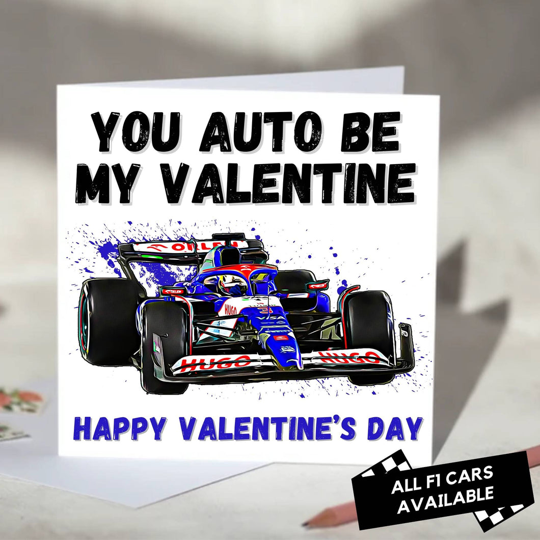 You Auto Be My Valentine F1 Card