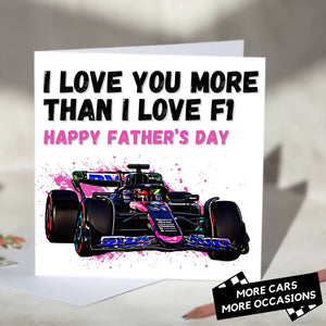 I Love You More Than I Love F1 Card